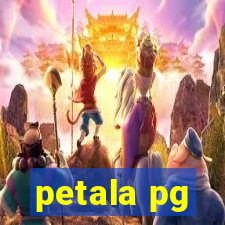 petala pg